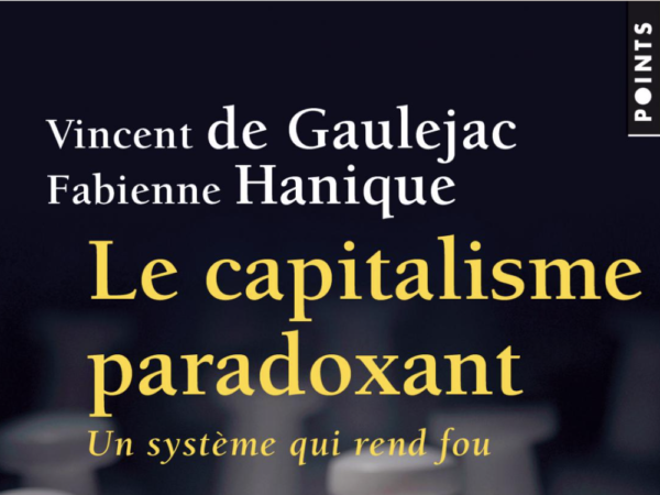 Capitalisme paradoxant Vincent de Gaulejac